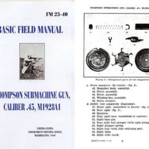 Thompson 1949 SMG M1928A1 .45 Caliber Basic Field Manual