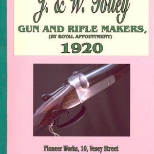 J & W Tolley Gun and Rifle 1920 Catalog