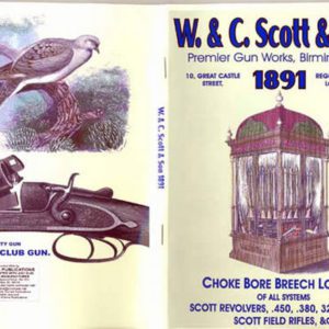 W & C Scott & Son 1891 Shotgun & Rifle Catalog
