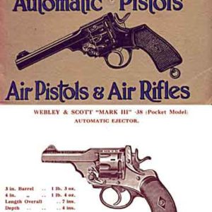 Webley & Scott 1930 Revolvers, Automatics, Guns, etc. - Catalog