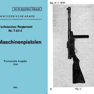Die Machinenpistolen 1944 Manual (Swiss Army)