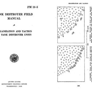 FM 18-5B 1942 Organization and Tactics of Tank Destroyer Units