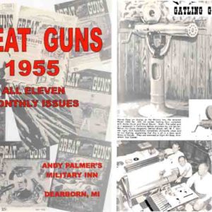 Great Guns 1955- all 11 Monthly Magazines by Andy Palmer- Military Inn, Detroit