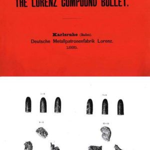 Lorenz Compound (Hollow) Bullet 1885 Baden, Germany