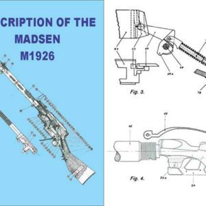 Madsen 1932 circa Description of the M-1926 Machine Gun (in English)