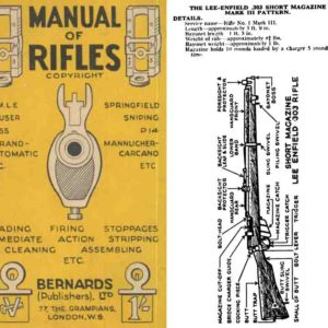 Manual of Rifles c1940- Lee Enfield, P-14, Ross, USM17, Springfield, Garand etc