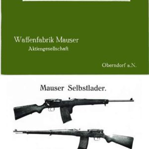 Mauser 1908 Circa Selbstlader Automatic Rifle Manual