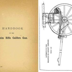 Maxim 1889 Rifle Cal. Machine Gun Handbook (UK)