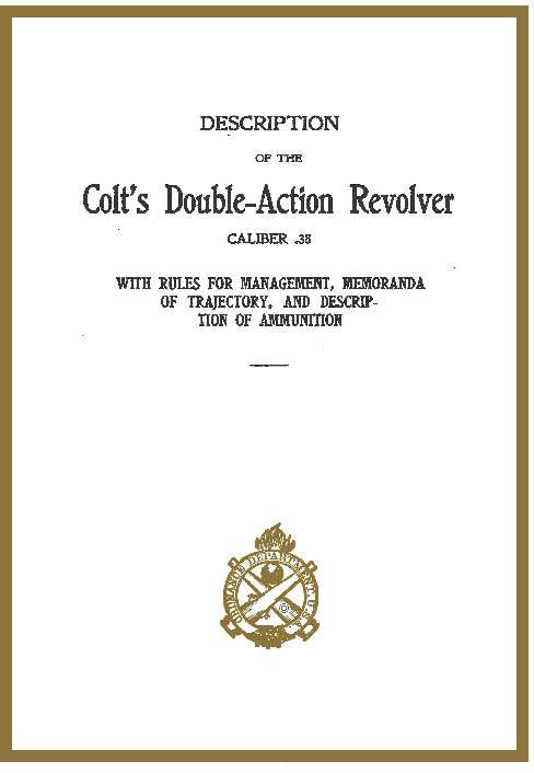 Colt 1905-1917 rev. Double Action Revolver .38 Caliber- Manual - GB-img-0