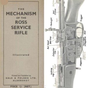 Ross 1940 circa Service Rifle - The Mechanism Manual