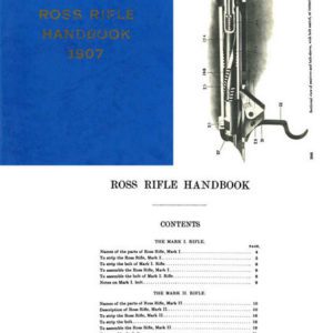 Ross 1907 Handbook Mks. I Rifle, II Rifle, III (Backsight) Handbook