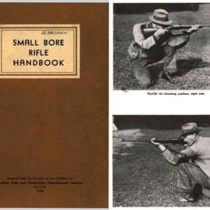 Handbook on Small Bore Rifle Shooting 1936 - Whelen