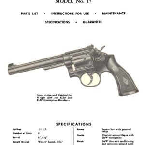 Smith & Wesson Model 17 K-22 Masterpiece Revolver Manual