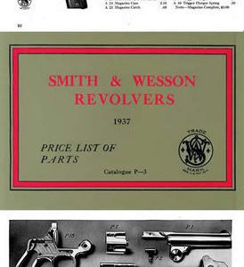 Smith & Wesson 1937 Revolvers Component Parts Catalog P-3