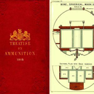 Treatise on Ammunition 1915, (COLOR) 10th Edition, London, England
