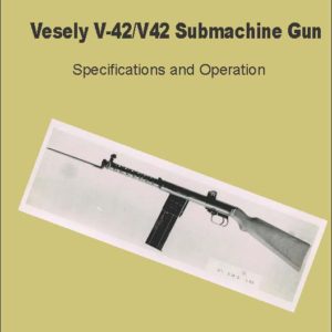 Vesely 1942 v-42 and v-41 Submachine Gun (UK)