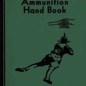 Western Cartridge Co. 1930 Rifle, Revolver & Shotgun Handbook