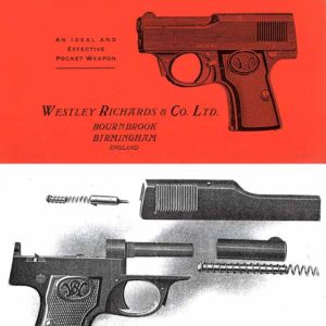 Westley Richards & Co. 1918 Circa 6.5 Instanter Pistol Manual